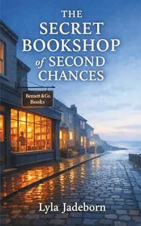 The Secret Bookshop of Second Chances